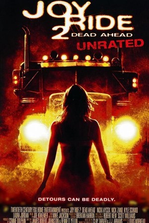 เกมหยอก หลอกไปเชือด 2: เชือดสุดทางนรก (2009) Joy Ride 2: Dead Ahead