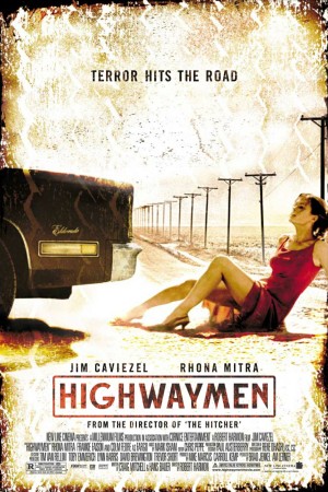 ซิ่งกระตุกเหยื่อ (2004) Highwaymen