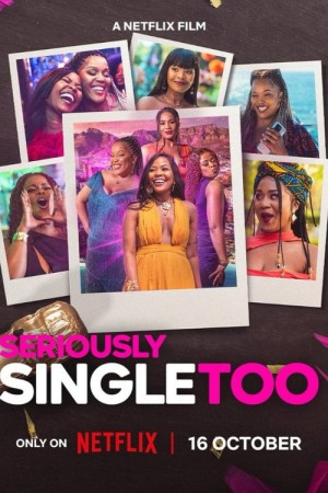 สาวโสดสนิทเหมือนกัน (2026) Seriously Single Too