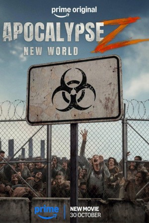 อะโพคาลิปซิส เซต้า: จุดเริ่มต้นของจุดจบ ภาค 2 (2026) Apocalipsis Z: Nuevo mundo